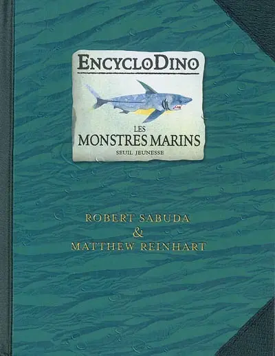 Encyclodino : les monstres marins