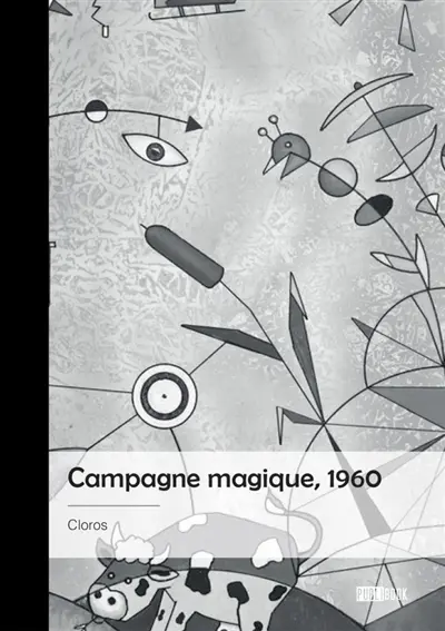 Campagne magique, 1960