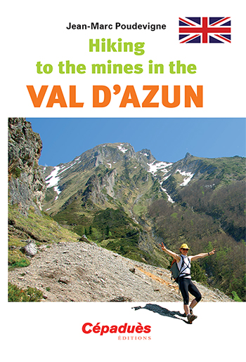 Hiking to the mines in the Val-d'Azun