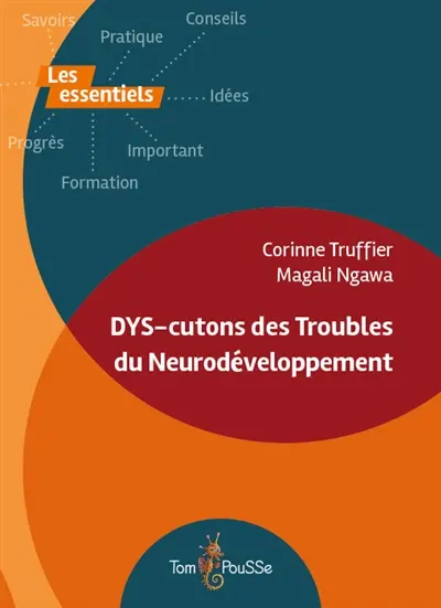DYS-cutons des troubles du neurodéveloppement