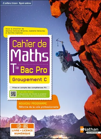 Cahier de maths terminale bac pro groupement C : nouveau programme : réforme de la voie professionnelle