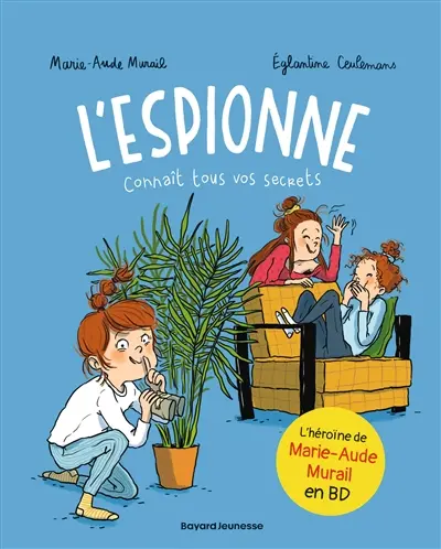 L'espionne. Vol. 1. L'espionne connaît tous vos secrets