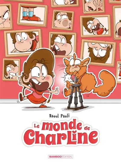 Le monde de Charline. Vol. 2