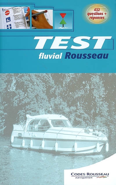 Test fluvial Rousseau 2007