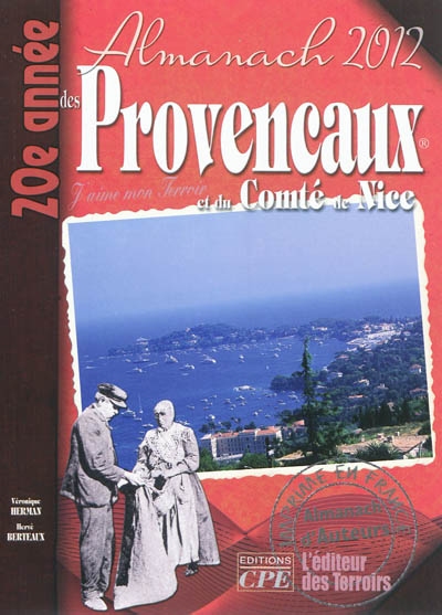 L'almanach des Provençaux et du Comté de Nice 2012 : j'aime mon terroir