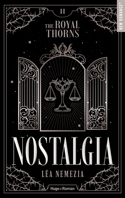 The royal thorns, tome 2 : Nostalgia