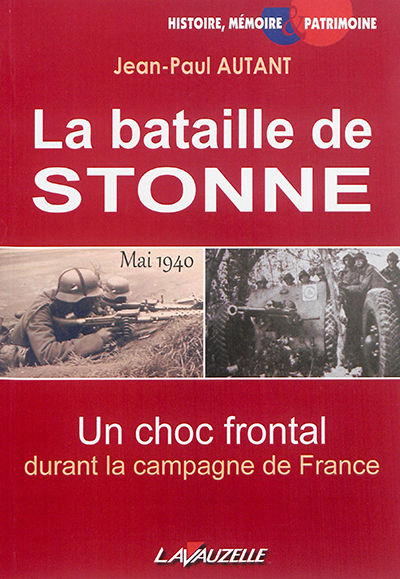 La bataille de Stonne, mai 1940 : un choc frontal durant la campagne de France
