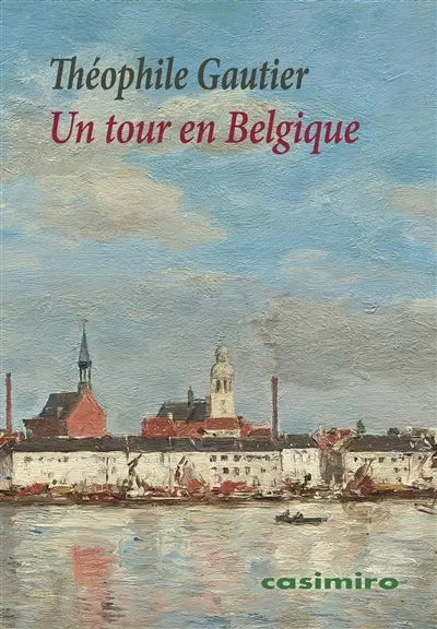 Un tour en Belgique et en Hollande