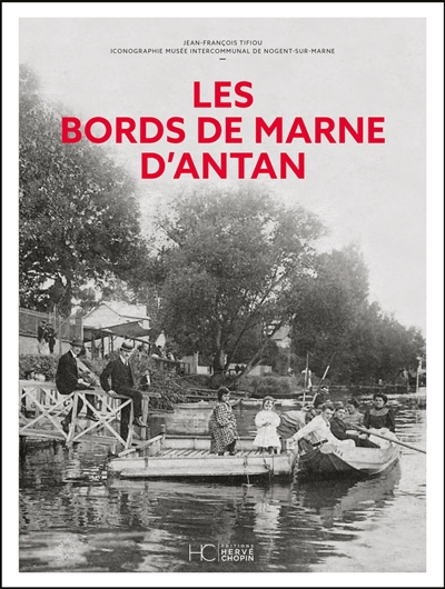 Les bords de Marne d'antan