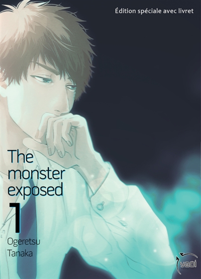 The monster exposed. Vol. 1