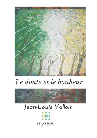 Le doute et le bonheur