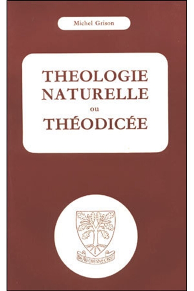 Théologie naturelle ou théodicée