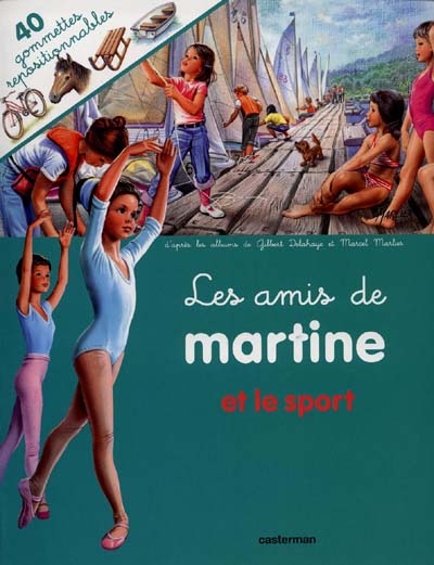 Les amis de Martine et le sport