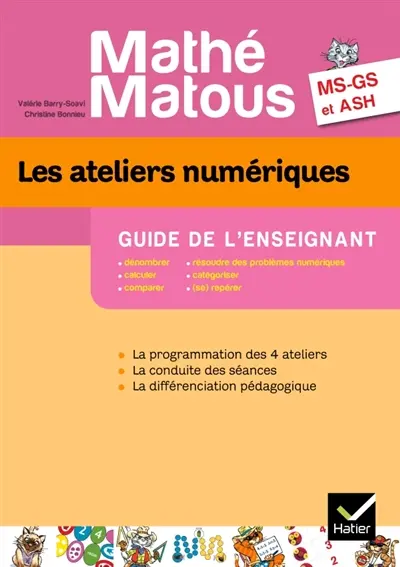Les ateliers numériques, MS-GS et ASH : guide de l'enseignant