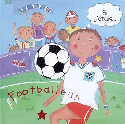 Si j'étais footballeur