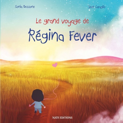 Le grand voyage de Régina Fever