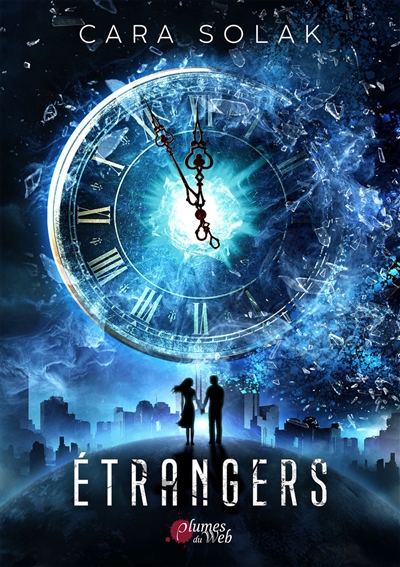 Etrangers, tome 1
