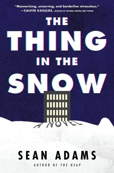 The Thing in the Snow : A Novel The Thing in the Snow : A Novel