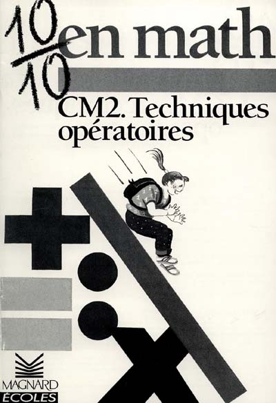 echniques opératoires (10/10 en maths)