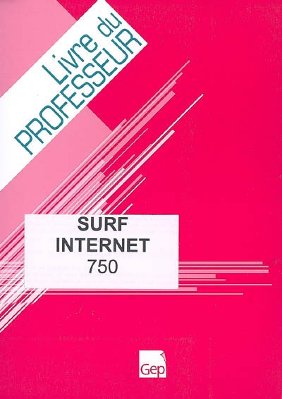 Surf Internet : livre du professeur