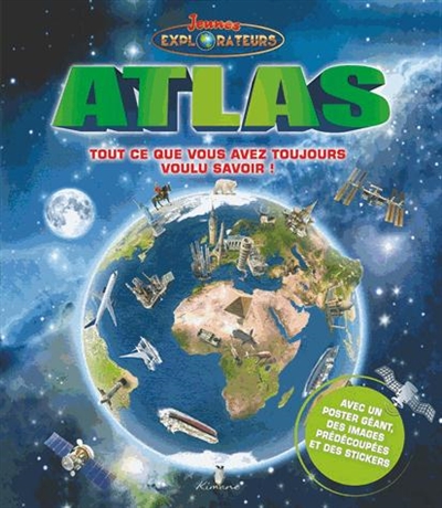 Atlas : tout ce que vous avez toujours voulu savoir !