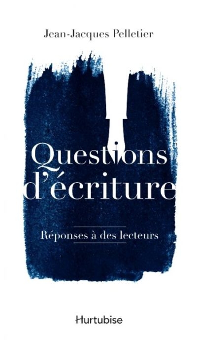 Questions d'écriture : réponses à des lecteurs