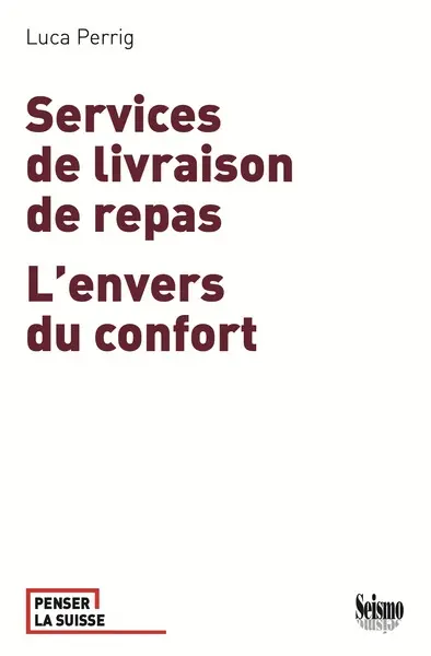 Services de livraison de repas : l'envers du confort