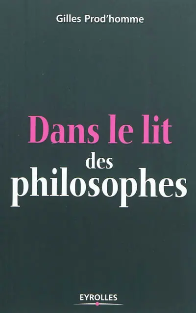 Dans le lit des philosophes