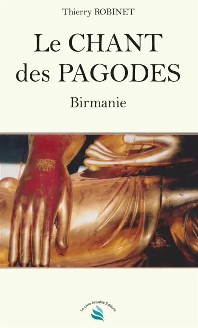 Le chant des pagodes