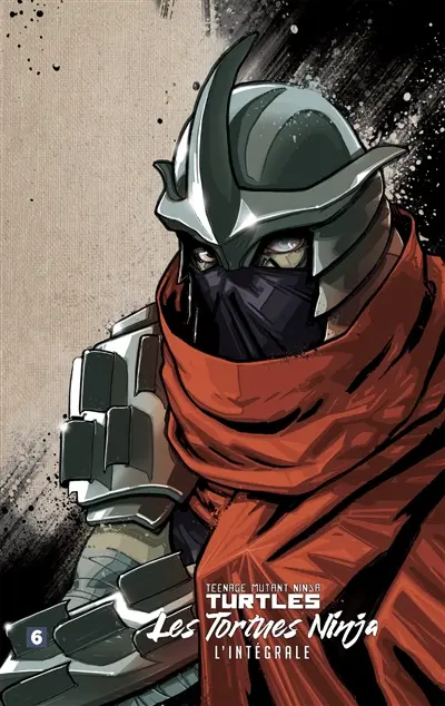 Teenage mutant ninja Turtles : les Tortues ninja : l'intégrale. Vol. 6
