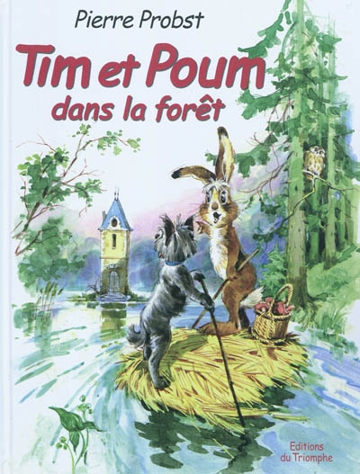 Les aventures de Tim et Poum. Tim et Poum dans la forêt