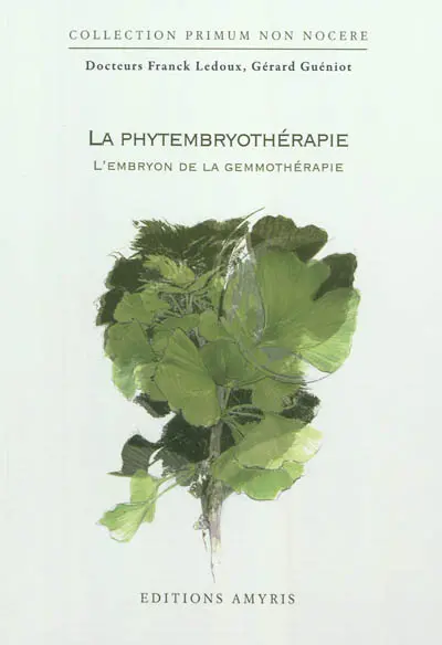 La phytoembryothérapie : l'embryon de la gemmothérapie