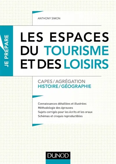 Les espaces du tourisme et des loisirs : Capes, agrégation histoire géographie