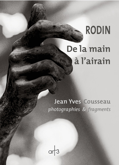 Rodin : de la main à l'airain