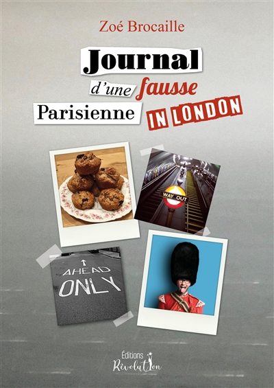 Journal d'une fausse parisienne in London