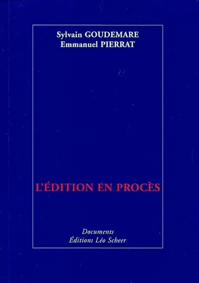 L'édition en procès