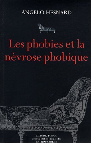 Phobies et névroses phobiques