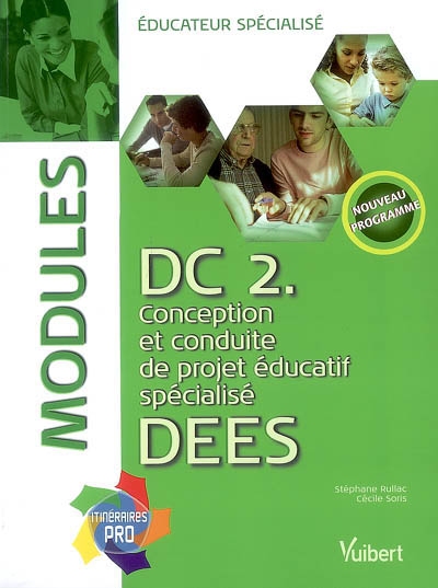 DC 2, conception et conduite de projet éducatif spécialisé : DEES, modules