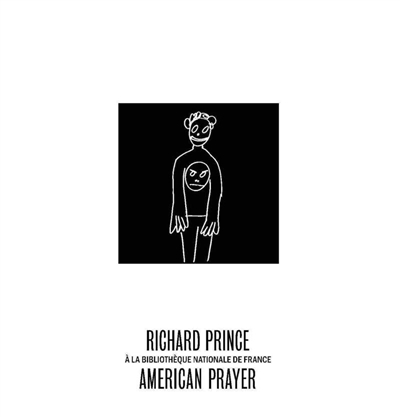 Richard Prince : American prayer : exposition, Paris, Bibliothèque nationale de France, du 29 mars au 26 juin 2011