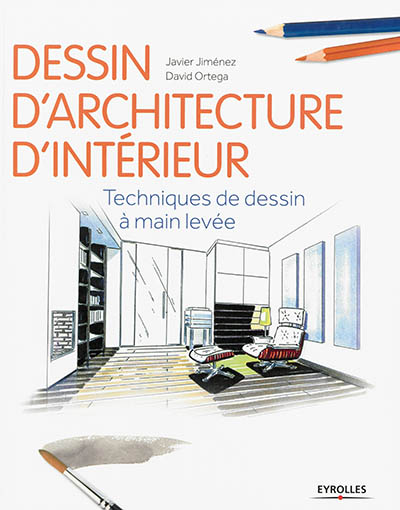 Dessin d'architecture d'intérieur : techniques de dessin à main levée