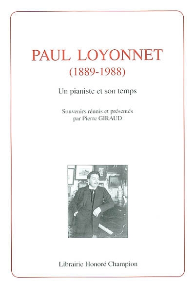 Paul Loyonnet (1889-1988) : un pianiste et son temps