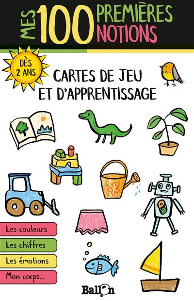 Mes 100 premières notions : cartes de jeu et d'apprentissage : les couleurs, les chiffres, les émotions, mon corps...