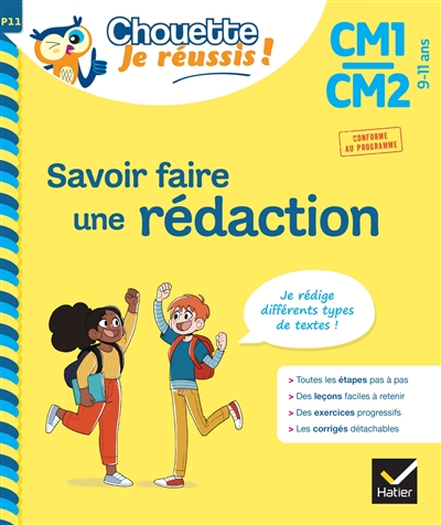 Savoir faire une rédaction CM1, CM2, 9-11 ans : je rédige différents types de textes : conforme au programme