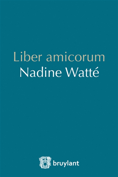 Liber amicorum Nadine Watté