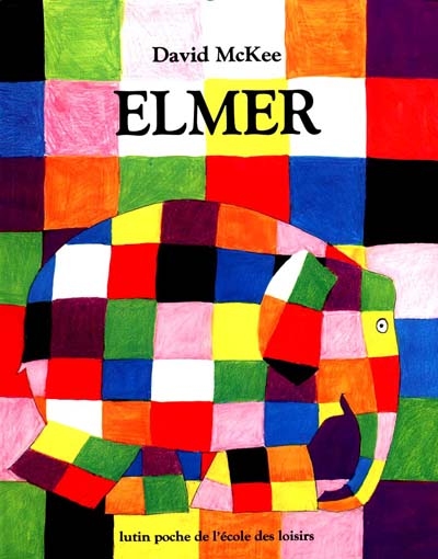 Elmer, un éléphant pas comme les autres 