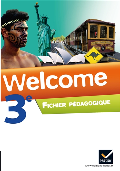 Welcome, anglais 3e : fichier pédagogique