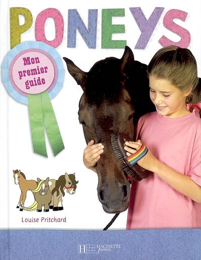 Poneys, mon premier guide