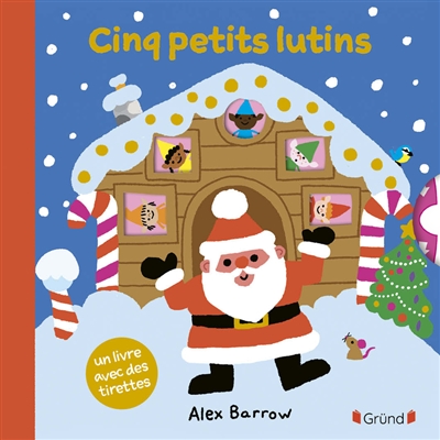 Cinq petits lutins : un...