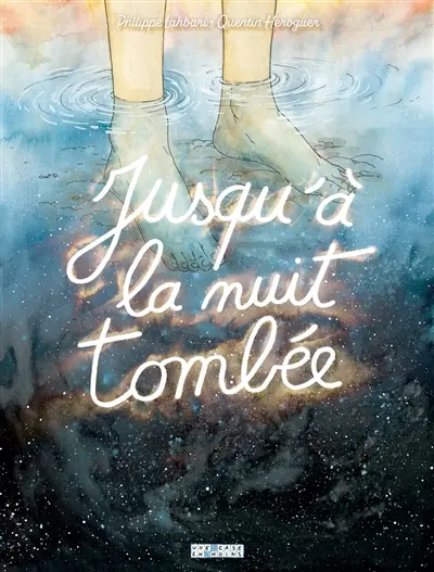 Jusqu'à la nuit tombée