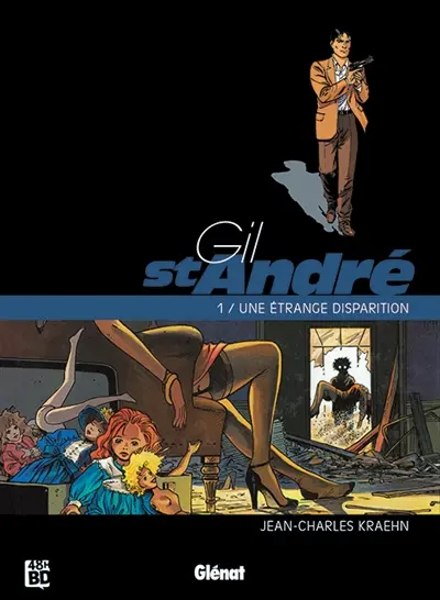 Gil St-André. Vol. 1. Une étrange disparition (48 h BD 2026)
